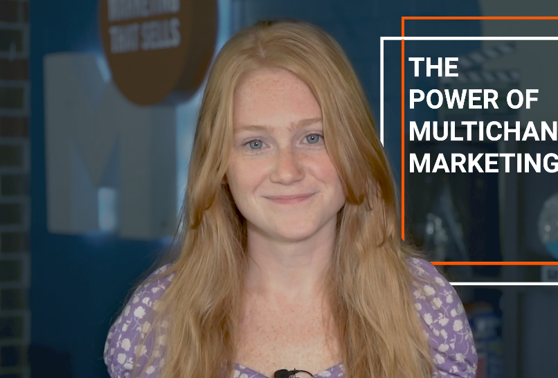 The Power of Multichannel Marketing<br>[Blog]