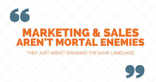 marketing and sales need to speak the same language